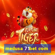 medusa 71bet com